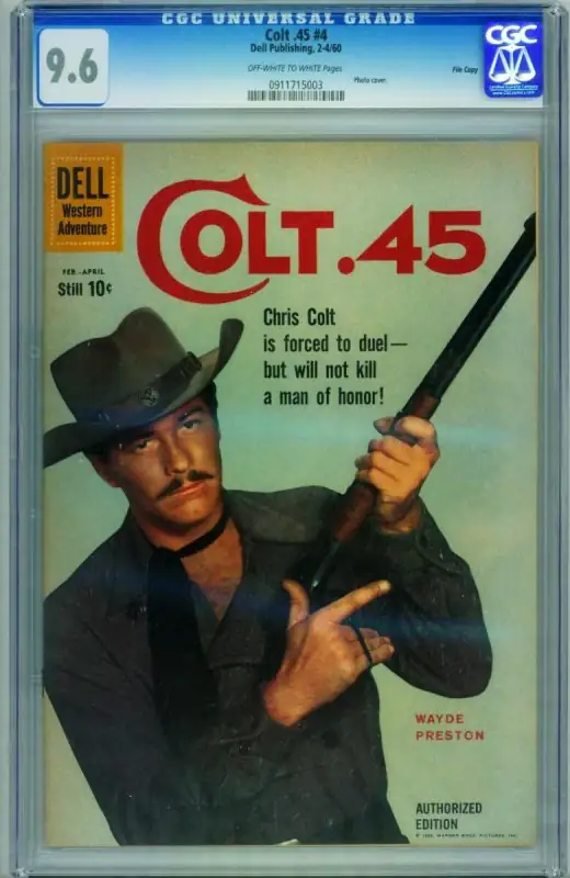 Colt .45 #4 (Dell Comics, 1960), CGC 9.6 graded comic book, Universal Blue label — front cover in its holder