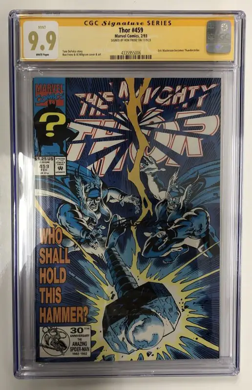 Thor #459 (Marvel Comics, 1993), CGC 9.9 graded comic book, Signature Series label — front cover in its holder